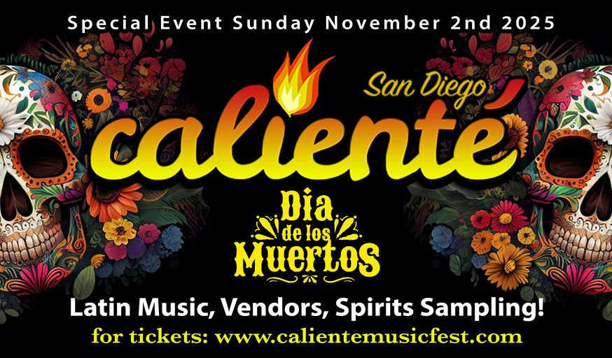 Calienté Latin Music, and Spirits Fest! Dia De Los Muertos!