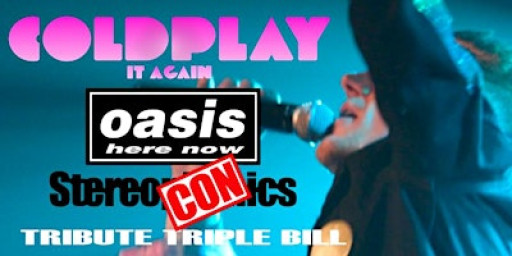 Coldplay + Oasis + Stereophonics  tribs Swansea Patti Pavillion 22 Nov 2025