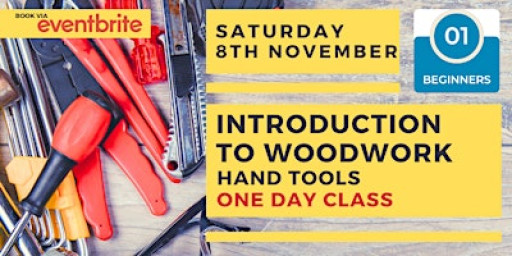 Introduction to Woodwork - Hand Tools Level 1