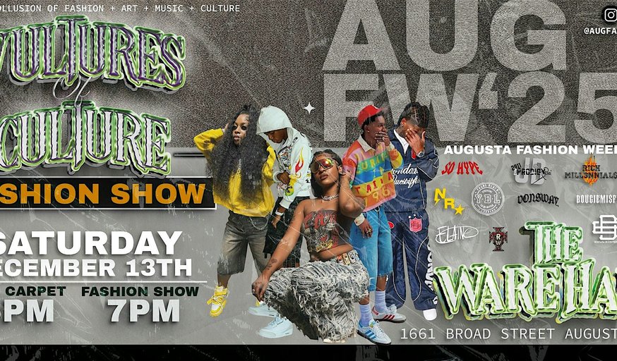 Augusta Fashion Week '25 | Vultures of Culture Fashion Show 2025