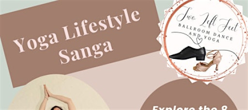 Yoga Lifestyle Sanga - Exploring the 8 Limbs of Yoga as a Community