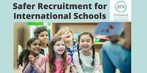 Safer Recruitment for International Schools