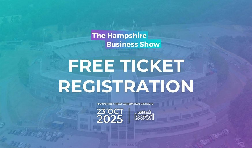 The Hampshire Business Show 2025 | Hampshire's Next Generation B2B Expo