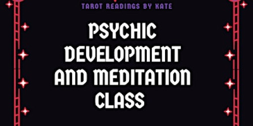 Psychic development and meditation class