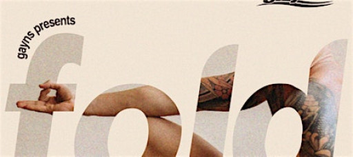 gayns presents: fold