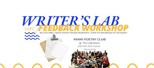Writer's Lab, Feedback Workshop - Miami Poetry Club - Every 4th Wednesday