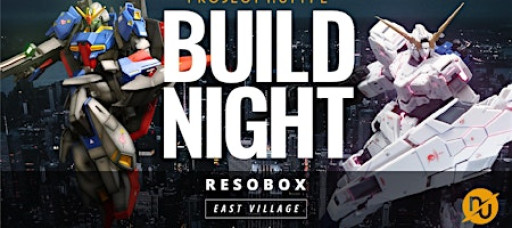 Resobox Gundam Build Night
