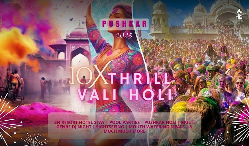 10X Best Pushkar Holi Trip Package From Ahmedabad 2026 - Holi Parties Tour