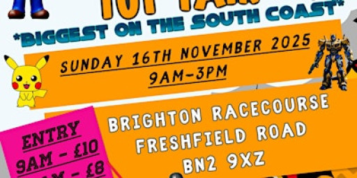Brighton Toy Fair - The Biggest on the South Coast - over 100 traders