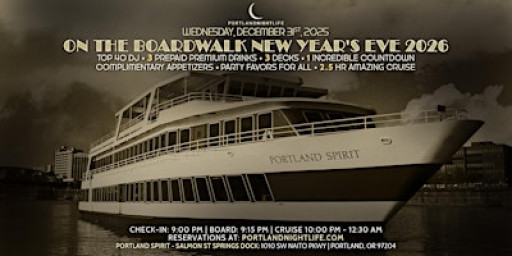 Portland New Year's Eve Party Cruise 2026 - On the Boardwalk