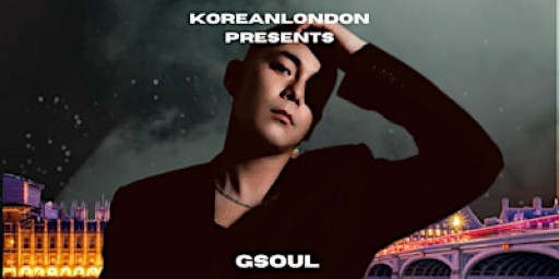 GSOUL - TIME concert in London (7th of November)