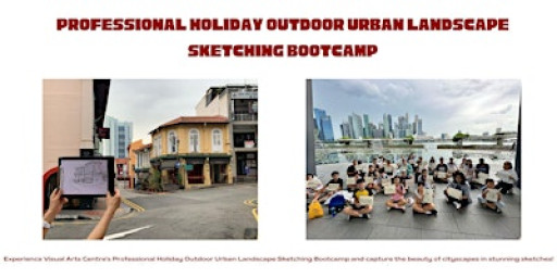 4s Professional Holiday Outdoor Urban Landscape Sketching Holiday Bootcamp