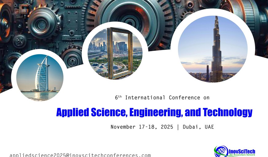 6th International Conference on Applied Science, Engineering, and Technolog