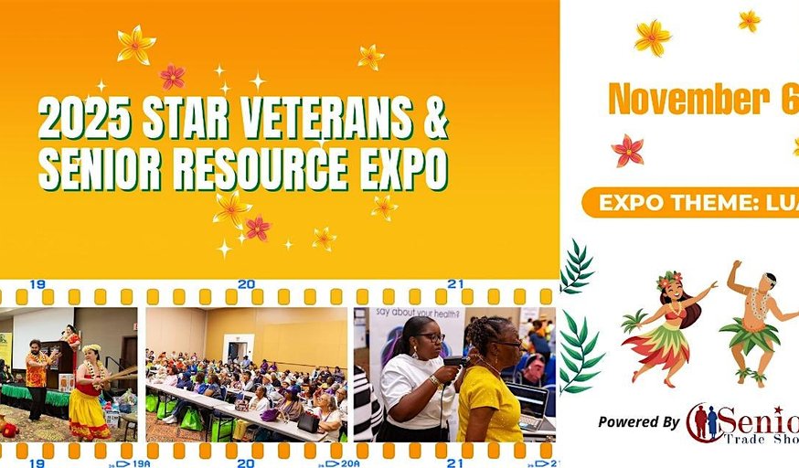 2025 Star Veterans and Senior Resource Expo- Theme: Luau