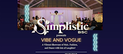 Simplistic BSC Presents Vibe And Vogue