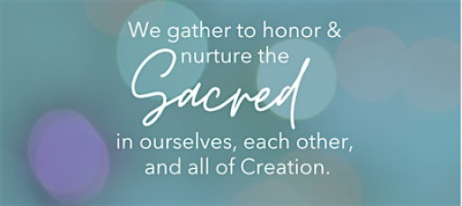 Sacred Sunday Gathering with Celebation Circle
