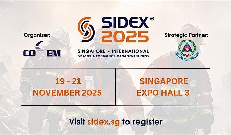 Singapore - International Disaster & Emergency Management Expo (SIDEX) 2025