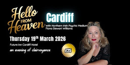 Hello from Heaven - Psychic Night in Cardiff