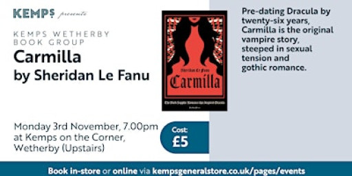 WETHERBY BOOK GROUP - Carmilla by Sheridan Le Fanu