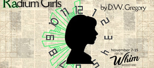 FTW Presents: "Radium Girls"