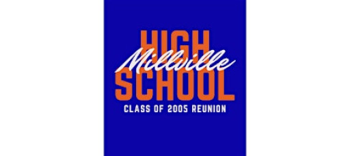 Millville High School Class of 2005 Reunion