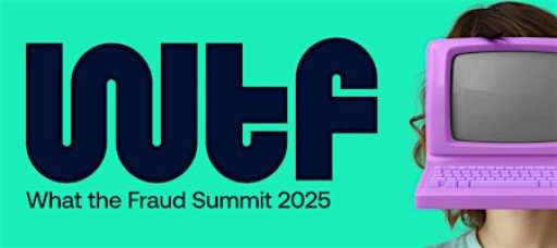 What the Fraud Summit 2025