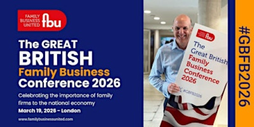 The Great British Family Business Conference 2026