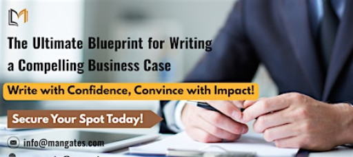 Effective Business Case Writing Workshop in Bakersfield, CA
