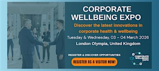Corporate Wellbeing Expo 2026 | Book Your Visitor Ticket At Premier Show