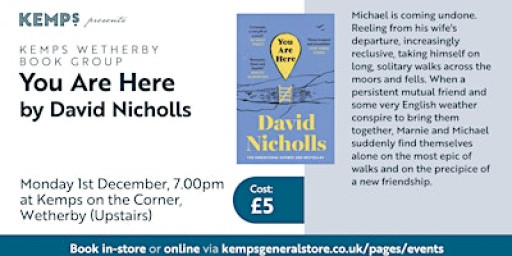 WETHERBY BOOK GROUP -  TUESDAY - You Are Here by David Nicholls
