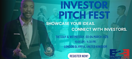 Business Growth Expo 2026 |  Join Us As Investor's Pitch Fest At B2B Show