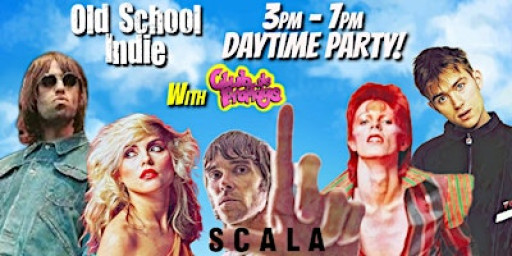 Old School Indie Daytime Party: 22 Nov, 3pm-7pm (Over 30s only) 3/4 sold