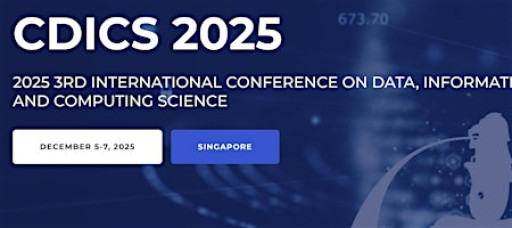 2025 3rd International Conference on Data, Information and Computing Scienc