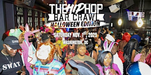 The 10th Annual Hip Hop Halloween Bar Crawl 11.1.25