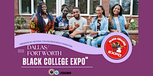 8th Annual Dallas-Fort Worth Black College Expo