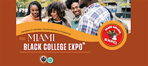 6th Annual Miami Black College Expo™ -FREE