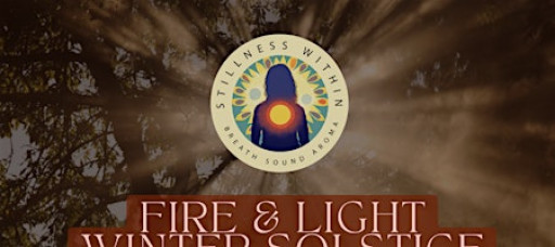 Fire & Light Winter Solstice Celebration