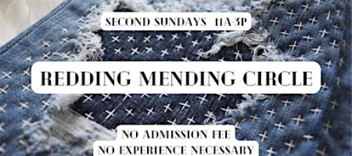 Redding Monthly Mending Circle