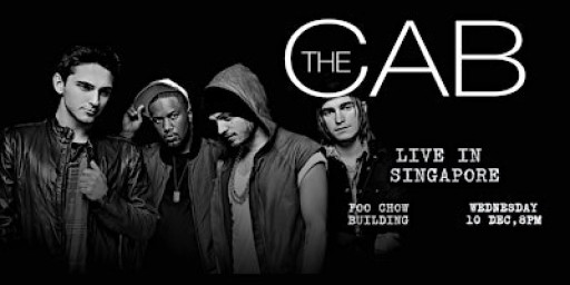The Cab - Live in Singapore