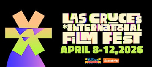 Las Cruces International Film Festival 2026