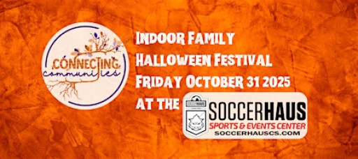 Indoor Family Halloween Festival 2025 at the SoccerHaus Friday October 31st