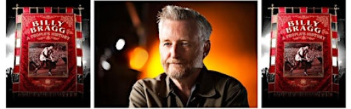 BILLY BRAGG: A People's History. An in conversation