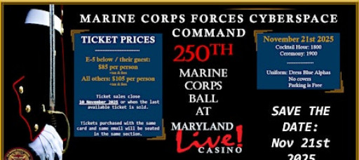MARINE CORPS FORCES CYBERSPACE COMMAND 250TH BIRTHDAY BALL