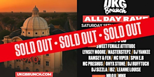UKG Brunch  Presents: ALL DAY RAVE