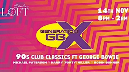 Generation GBX - George Bowie plus support