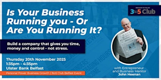 Personal Power Business Growth | 3to5 Club Belfast Event