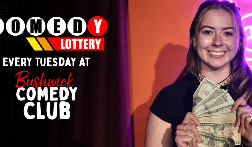 NYC's Biggest Comedy Competition - The Comedy Lottery