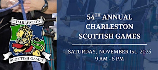 54th Annual Charleston Scottish Games and Highland Gathering