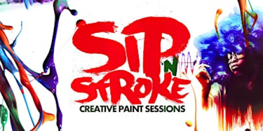 Sip 'N Stroke | 3pm - 7pm| Sip and Paint Party