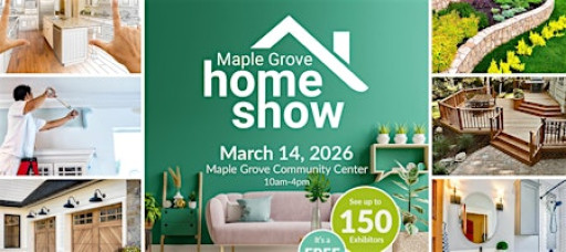 Maple Grove Home Show 2026